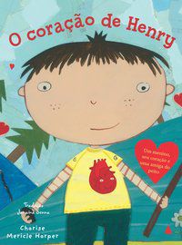 O CORAÇÃO DE HENRY - CHARISE MERICLE HARPER