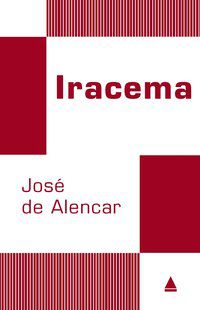 IRACEMA - ALENCAR, JOSÉ DE