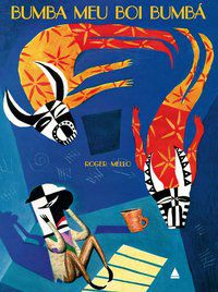 BUMBA MEU BOI BUMBÁ - MELLO, ROGER