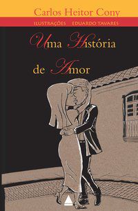 UMA HISTÓRIA DE AMOR - CONY, CARLOS HEITOR