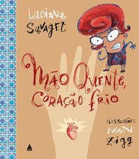 MÃO QUENTE, CORAÇÃO FRIO - ZIGG, IVAN