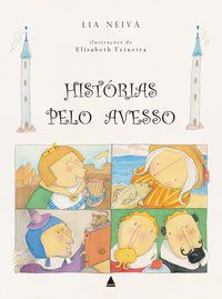 HISTÓRIAS PELO AVESSO - NEIVA, LIA