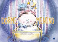 DORME, MENINO - WIERZCHOWSKI, LETICIA