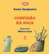 CONFUSÃO NA ROÇA - JUNQUEIRA, SONIA