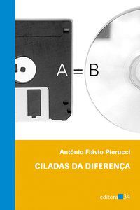 CILADAS DA DIFERENÇA - PIERUCCI, ANTÔNIO FLÁVIO