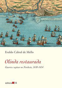 OLINDA RESTAURADA - MELLO, EVALDO CABRAL DE