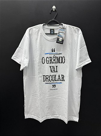 CAMISA DO GRÊMIO FRASES IMORTAIS - G (O Grêmio vai decolar)