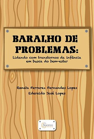 Baralho de Problemas: lidando com transtornos da infância em busca do bem-estar