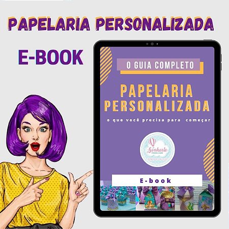 E-book Como Iniciar na Papelaria Personalizada