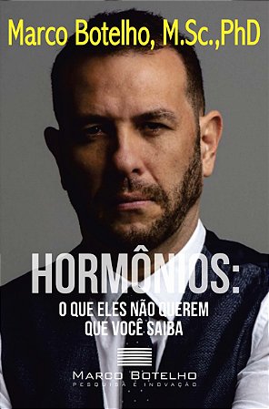Hormônios: o que eles não querem que você saiba