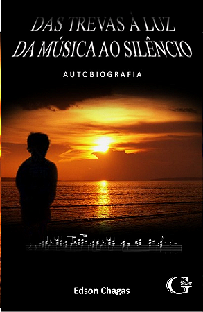 Das trevas à luz. Da música ao silêncio