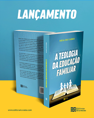 Livro "A teologia da educação familiar"