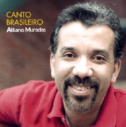 CD "Canto Brasileiro" (Atilano Muradas)