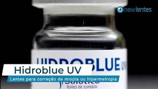 Lente de contato Hidroblue UV Esferica ( +0,50 A +12,75 )