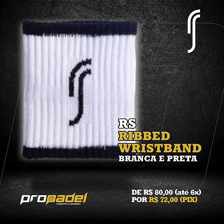 MUNHEQUEIRA ROBIN SODERLING RS RIBBED WRISTBAND BRANCA E PRETA