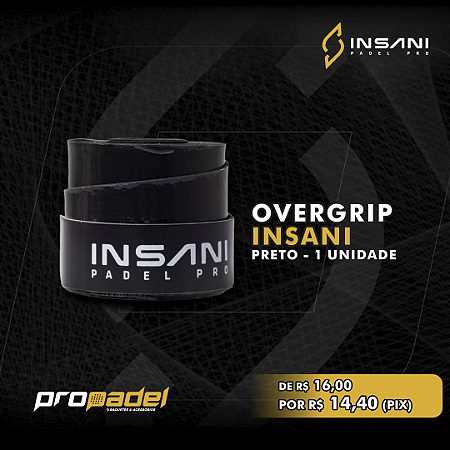 OVERGRIP INSANI PRETO - 1 UNIDADE