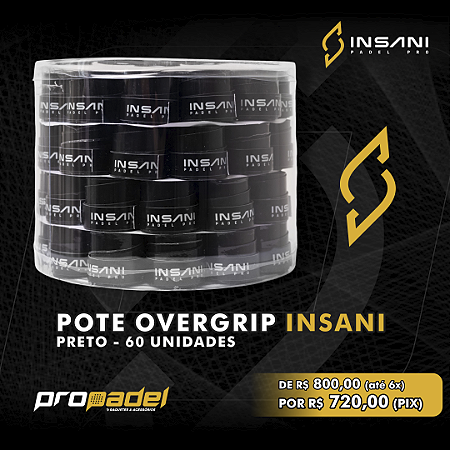 OVERGRIP INSANI PRETO - POTE C/ 60 UNIDADES