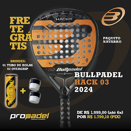 RAQUETE DE PADEL BULLPADEL HACK 03 2024