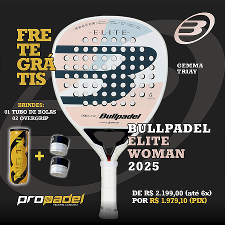 RAQUETE DE PADEL BULLPADEL ELITE WOMAN 2025 GEMMA TRIAY
