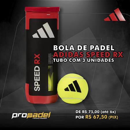 BOLA DE PADEL ADIDAS SPEED RX - TUBO COM 3 UNIDADES