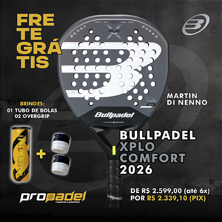 RAQUETE DE PADEL BULLPADEL XPLO COMFORT 2026 MARTIN DI NENNO