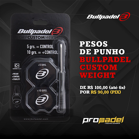 PESOS DE PUNHO BULLPADEL CUSTOM WEIGHT Loja Propadel