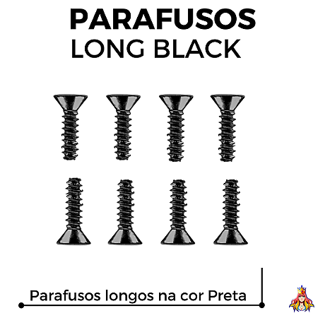 Kit Parafusos Custom - Tamanho Long - cor Black (Mais compridos)