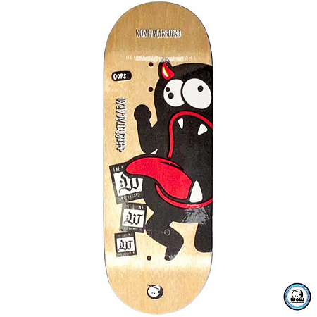 Deck WoW ''Respeita'' Oops Deep 33.5mm
