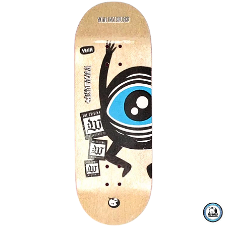 Deck WoW ''Respeita'' Yeah Deep 33.5mm