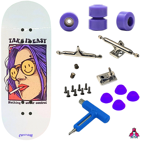 Fingerboard Premium Completo - Custom - 34mm - Take It Easy Nothing Is Under Control
