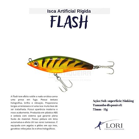 Isca Artificial - Lori Flash