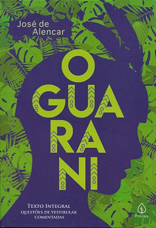 O Guarani - José de Alencar
