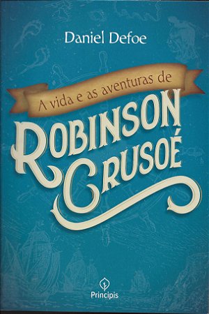 A Vida e as Aventuras de Robinson Crusoé