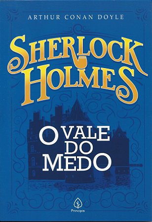 Sherlock Holmes - O Vale do Medo