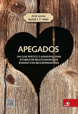 Apegados - Guia Para Estabelecer Relacionamentos Românticos