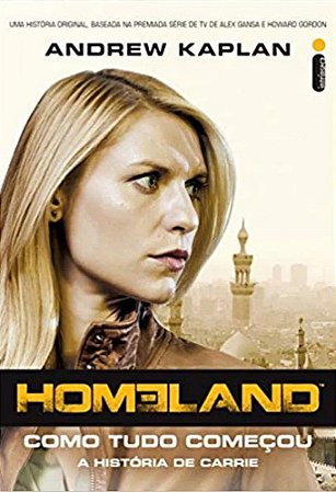 Homeland - Como Tudo Começou - Volume 1