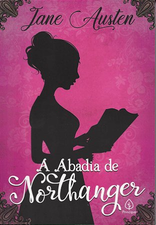 A Abadia de Northanger - Editora Principis