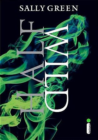 Half Wild - Sally Green