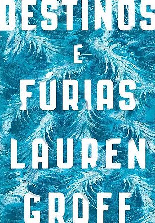Destinos e Fúrias