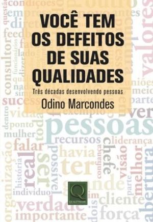 Você Tem os Defeitos de Suas Qualidades