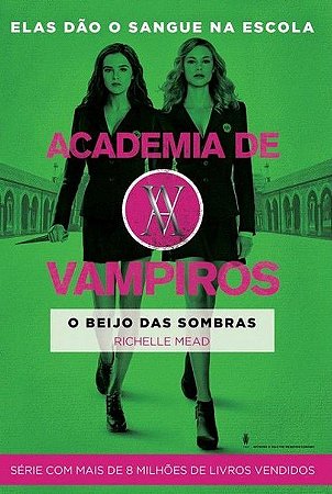 Academia de Vampiros - O Beijo das Sombras - Capa Ed. Filme