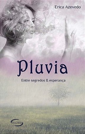 Pluvia - Entre Segredos e Esperança