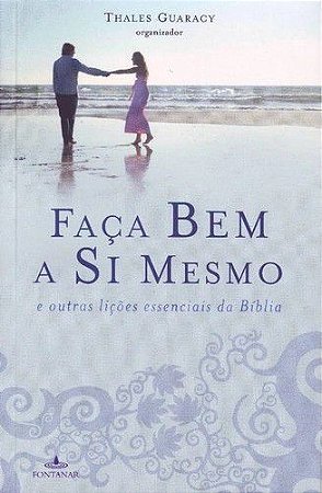 Faça Bem a Si Mesmo