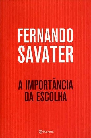 A Importância da Escolha