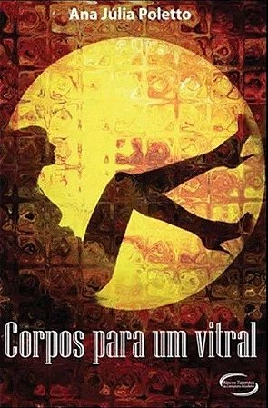 Corpos para um Vitral