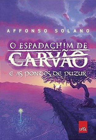 O Espadachim de Carvão e as Pontes de Puzur