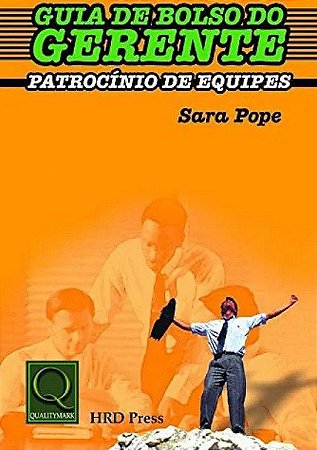 Guia de Bolso do Gerente - Patrocínio de Equipes