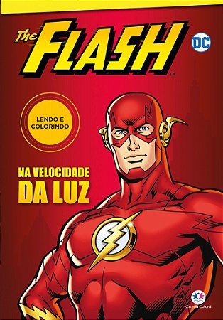 Lendo e Colorindo - Flash - A Velocidade da Luz