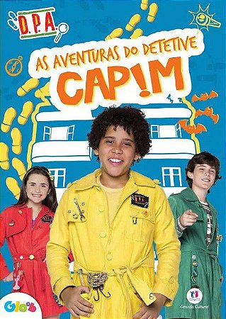 D.P.A. - As Aventuras do Detetive Capim