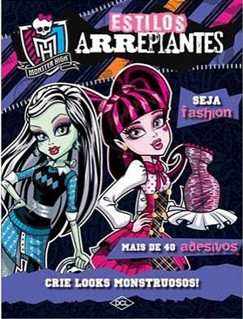 Monster High - Estilos Arrepiantes